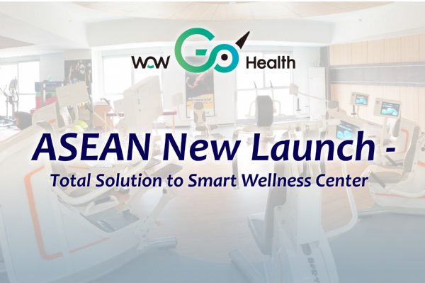 ASEAN New Launch: Total Solution to Smart Wellness Center